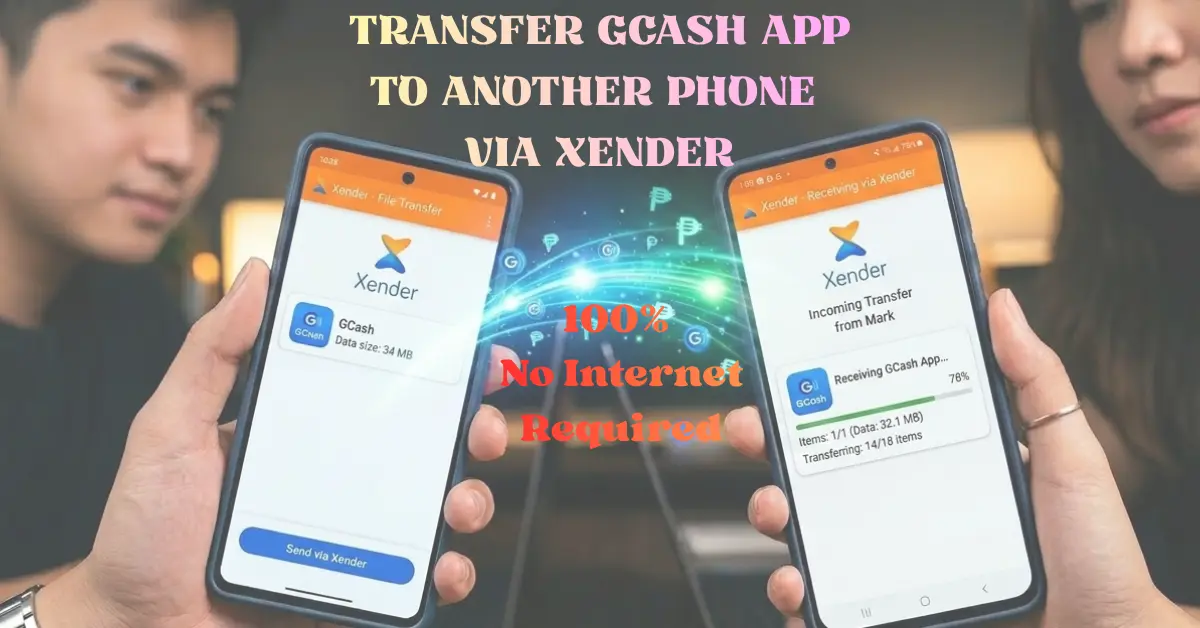 How to transfer GCash to another phone using Xender without internet step-by-step tutorial image