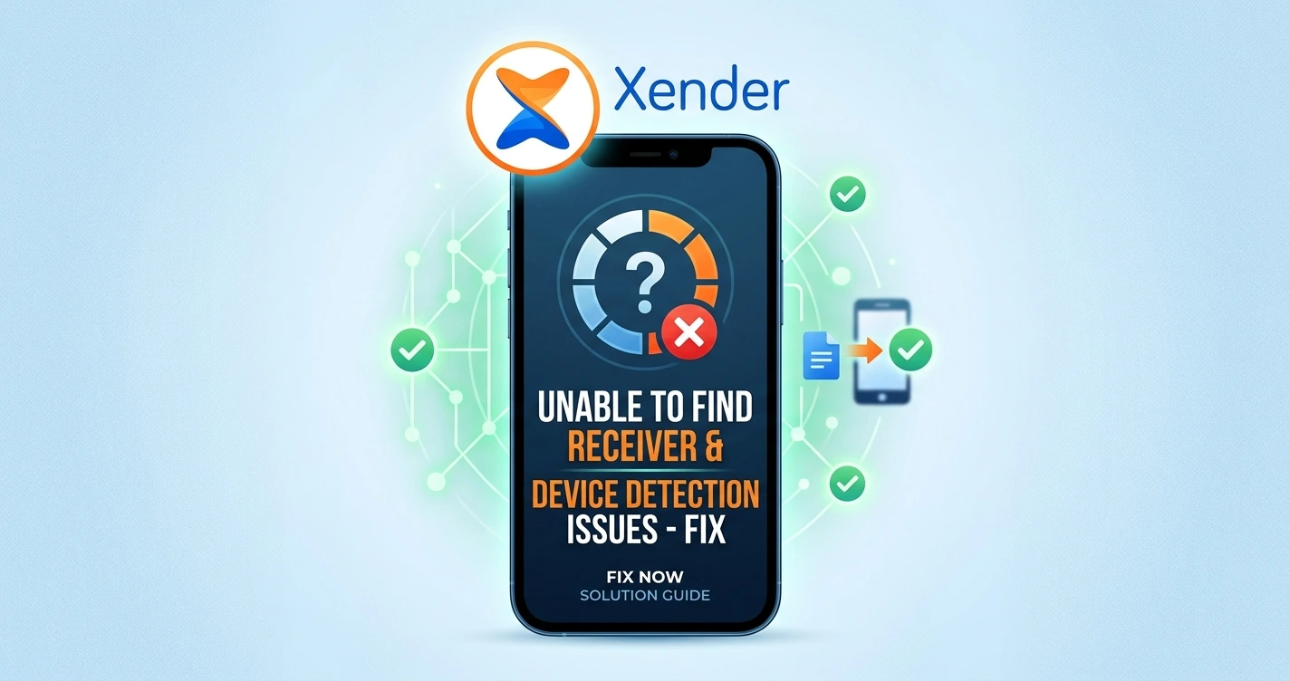 A clean feature graphic displaying the Xender logo above a smartphone showing screen text that reads "Unable to Find Receiver & Device Detection Issues - Fix".